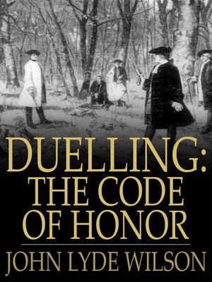 cover image of Duelling: The Code of Honor